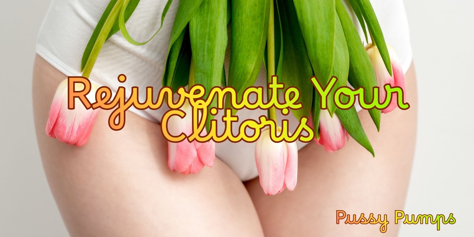 Hoodectomy – Rejuvenate Your Clitoris With Beautiful Results