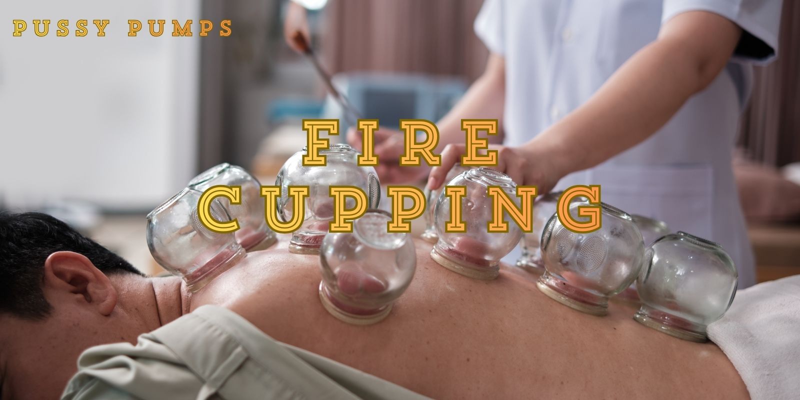 Fire Cupping Bondage – Powerful Wicked Ways