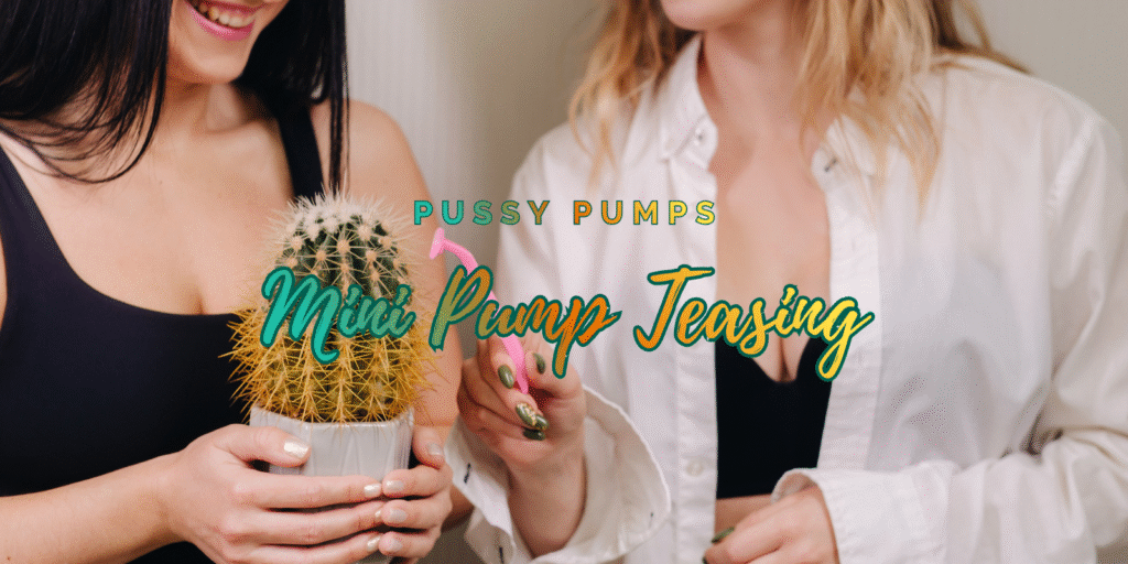 How To Use A Mini Pump For Sensual Teasing